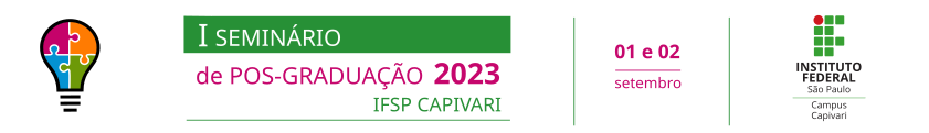 I Seminário de Pós-Graduação do IFSP Capivari